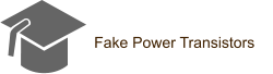 Fake Power Transistors